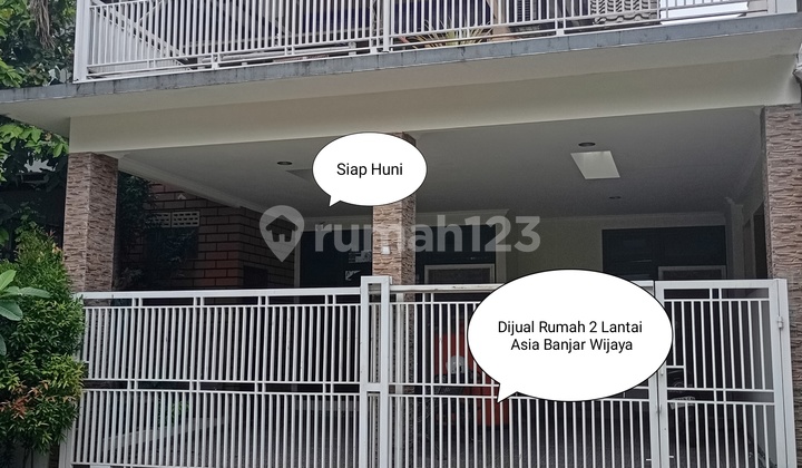 Dijual Rumah 2 Lantai Siap Huni Asia Banjar Wijaya Dijual Rumah 2 Lantai Siap Huni Asia Banjar Wijaya