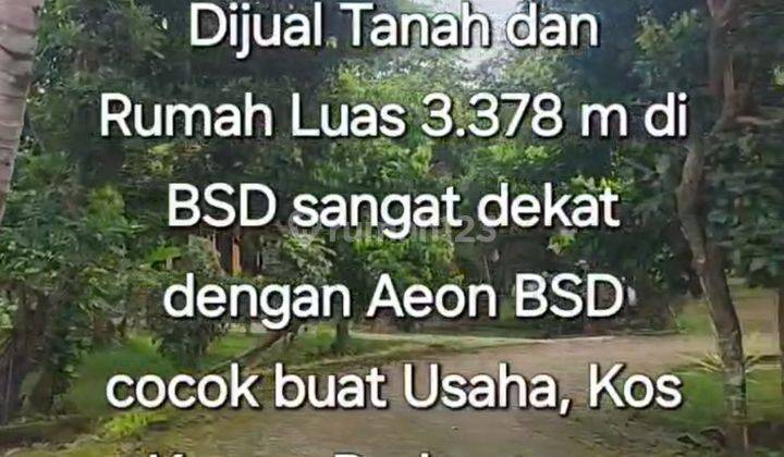 Dijual Cepat Bu Tanah Kavling Dan Rumah Luas 3378m2 Di Bsd Serpong Tangerang Murah Dan Strategis