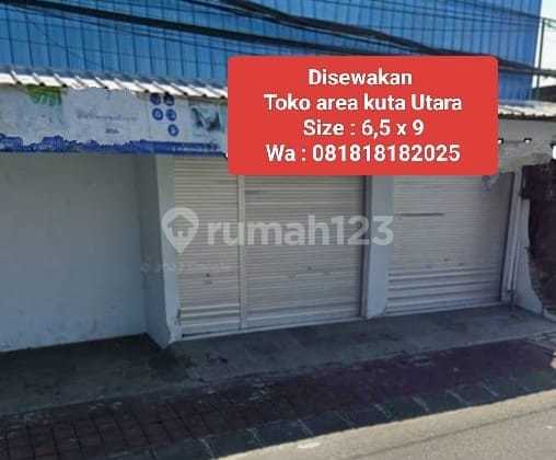 Disewakan Ruko Area Kuta Utara Strategis Disewakan Ruko Area Kuta Utara Strategis