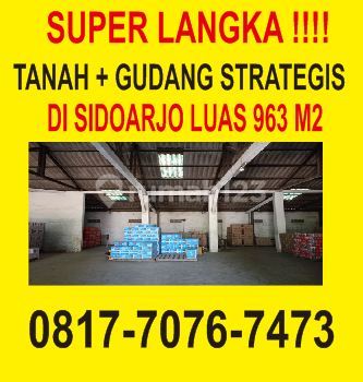 08177076xxxx, Super Langka Gudang Dijual Sidoarjo Lingkar Timur Strategis Harga Nego 08177076xxxx, Super Langka Gudang Dijual Sidoarjo Lingkar Timur Strategis Harga Nego