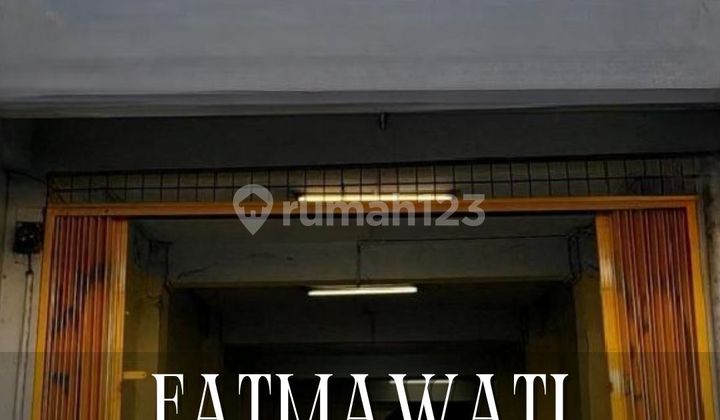 Dijual Harga Murah Ruko Fatmawati Lokasi Strategis Dijakarta Selatan