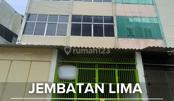 Ruko Daerah Jembatan Lima Cocok Untuk Buka Usaha Atau Kantor 1