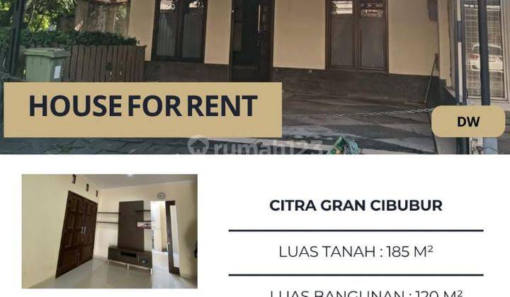 Rumah Di Sewakan Perumahan Citra Gran Cibubur 1