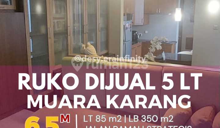 Ruko 5 Lantai Di Muara Karang Kondisi Unit Sangat Bagus