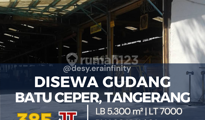 Disewa Gudang Ex Pabrik di Batu Ceper, Tangerang