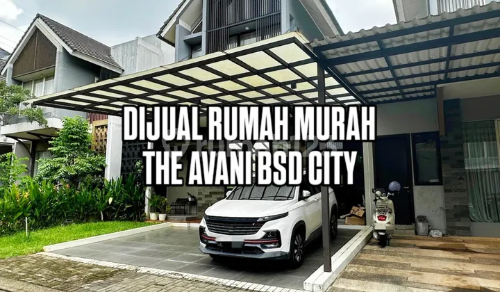 Rumah Murah Cantik Full Furnished The Avani Bsd City Rumah Murah Cantik Full Furnished The Avani Bsd City