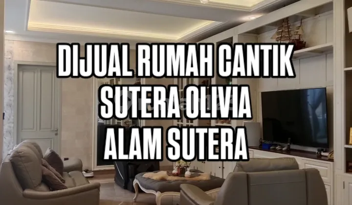 Rumah Mewah Desain Interior Cantik Di Kawasan Elit Sutera Olivia Alam Sutera Tangerang