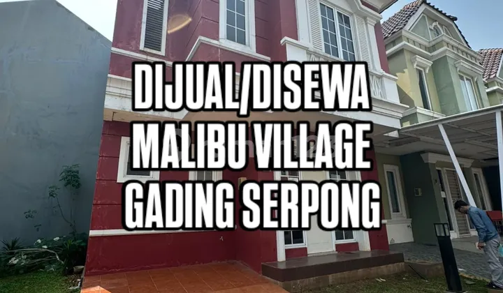 Rumah Dijual Disewakan Murah Malibu Village Gading Serpong Rumah Dijual Disewakan Murah Malibu Village Gading Serpong
