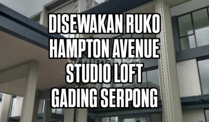 Ruko Hampton Avenue Studio Loft Gading Serpong