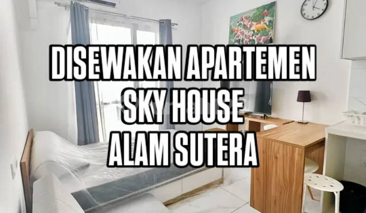 Beautiful Cheap Full Furnished Sky House Alam Sutera Apartment
