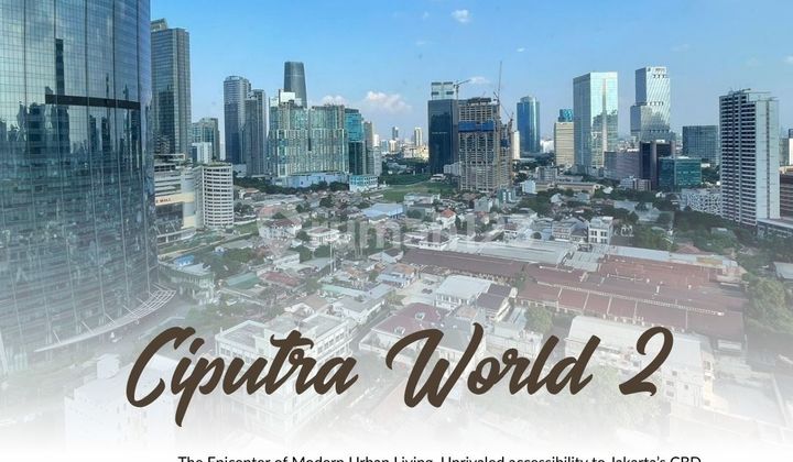 Tinggal di Apartemen yang Dekat Kemana Aja? Yuk Sewa di Ciputra World 2 1