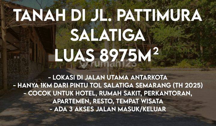 Dijual Tanah di Jalan Patimura, Salatiga. Lokasi Strategis  1