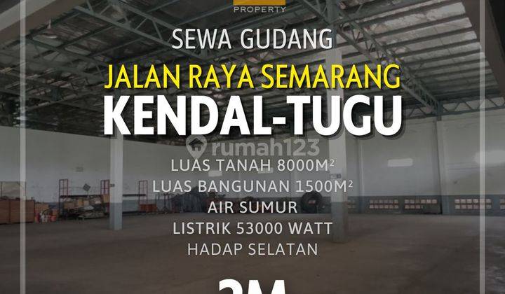 Gudang di Jalan Raya Kendal-Tugu Semarang 1