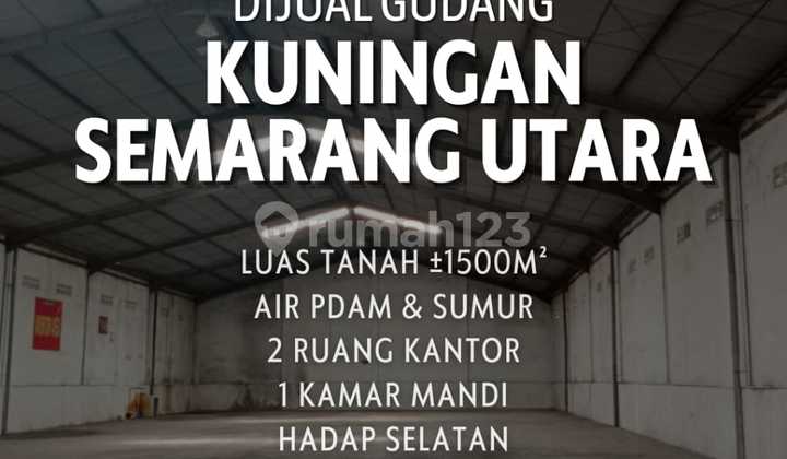 Gudang di Kakap Raya  Kuningan Semarang Utara ( Bebas Banjir ) 1
