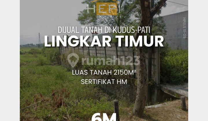 Tanah di Lingkar Timur Jalan Raya Kudus-Pati Tanah di Lingkar Timur Jalan Raya Kudus-Pati