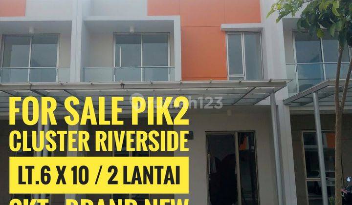 Pik2 Rumah Brand Neww  1