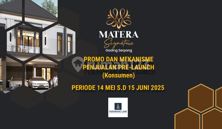 Jangan Lewatkan! Pre-Launching Matera Signature Paramount Serpong, Cluster Mewah, Lokasi Elite Gading Serpong, Harga Spesial & Unit Terbatas, Segera Hubungi Kami!  LUAS TANAH 300/HOEK 11,8Miliar