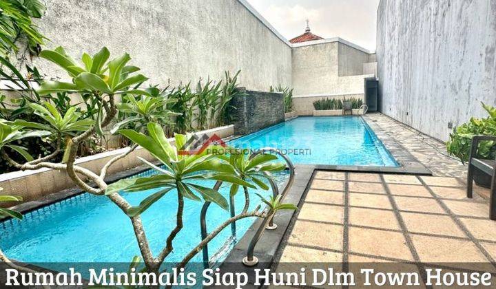 Rumah Siap Huni Minimalis Dalam Town House Area Premium Di Cilandak  1