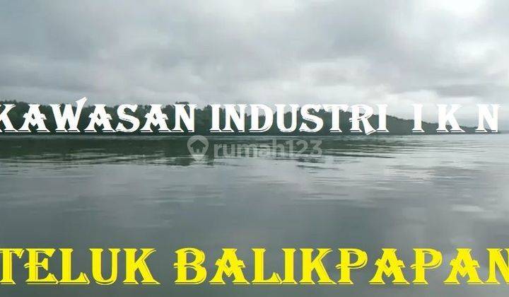 Tanah Murah Dikawasan Industri. Ikn 2