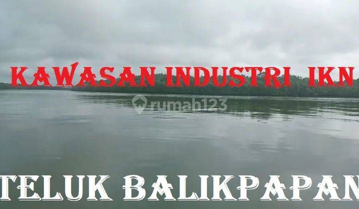 Tanah Murah Dikawasan Industri. Ikn Deket Pelabuhan 1