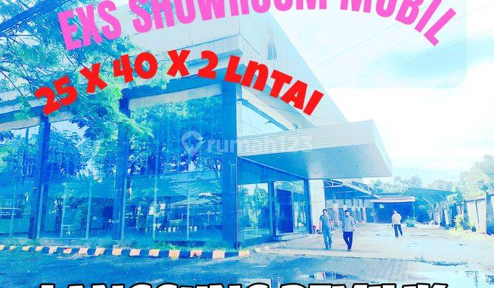 Exs Showroom Steategis Disewakan Murah Pusat Bisnis  1