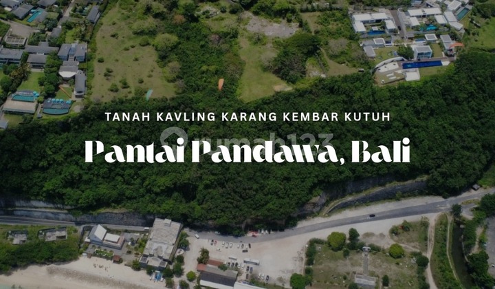 Tanah Ocean View di Pantai Pandawa Kutuh Bali Tanah Ocean View di Pantai Pandawa Kutuh Bali