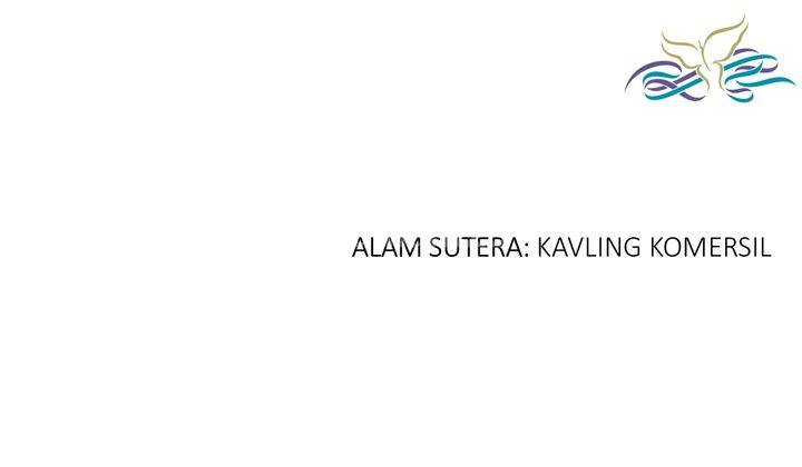 Kavling Komersial Bhayangkara 8 Lokasi Sudah Ramai di Alam Sutera 2