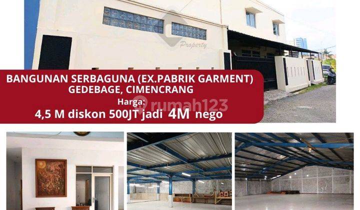 Jual Cepat Gudang/ Ruang Usaha Ex Pabrik Garment Di Gedebage Dkt Al Jabbar,summarecon Bagus Siap Huni 2 Lt Kokoh Tanah Luas Lok Strategis Harga Murah Di Bawah Harga Pasar!jual Cepat! 2