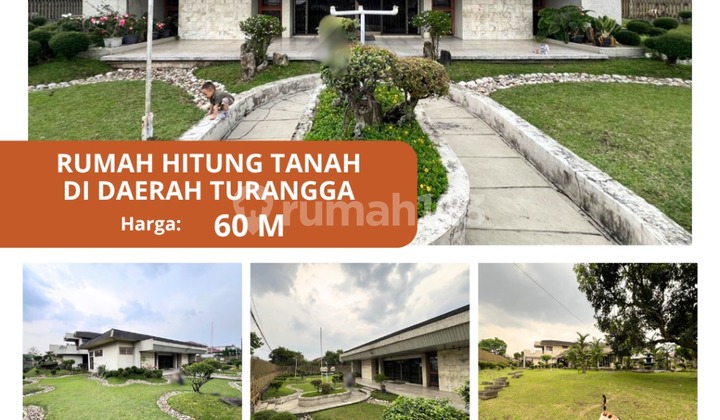 Rumah Murah Turangga Hitung Tanah Saja Lt 3152m Jarang Ada 