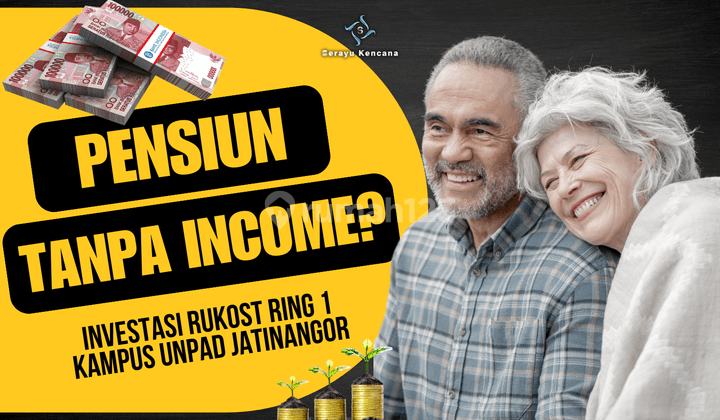 Takut Kehabisan Penghasilan di Masa Tua? Investasi Kost di Jatinangor! 1