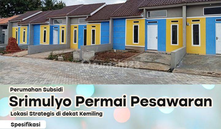 Perumahan Subsidi Murah Angsuran Terjangkau Dekat Kemiling 1