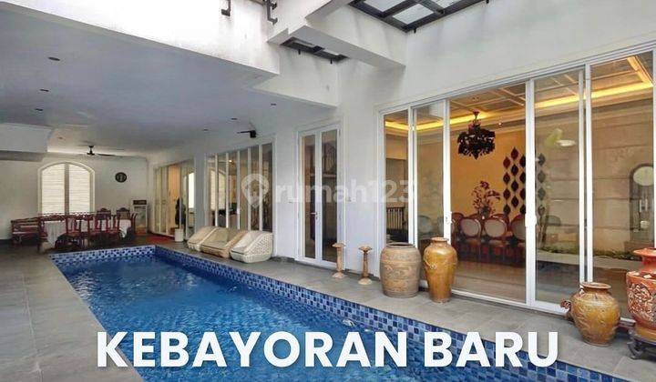 Dijual Cepat Mewah Dan Cantik Siap Huni Di Kebayoran Baru Luxury Modern Classic Lokasi Premium 2