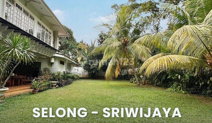 Dijual Rumah Siap Huni Dan Jarang Ada Di Selong - Sriwijaya Best Locaton, Jarang Ada ! Lokasi Prime Dekat Scbd 2