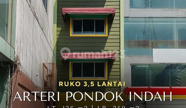 Ruko 3,5 Lantai di Komersial Area Arteri Pondok Indah T 136 B 250