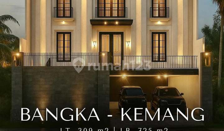 Rumah Baru 3 Lantai di Bangka - Kemang, LT 309 LB 725 1
