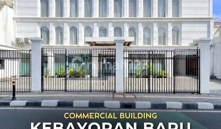Commercial Building di Prime Area Kebayoran Baru, LT 778 LB 1800