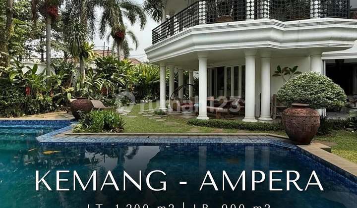 Rumah Mewah Fully Furnished di Kemang - Ampera, T 1200 B 900