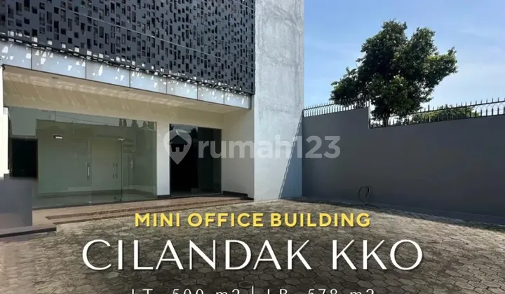 Mini Office Building di Area Komersial Cilandak KKO, T 500 B 578 Mini Office Building di Area Komersial Cilandak KKO, T 500 B 578