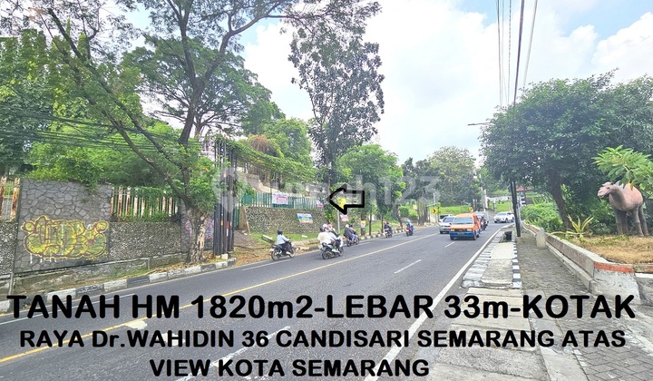 HM Land Plot LT 1820-Width 33m Dr.Wahidin 36 Candisari Semarang