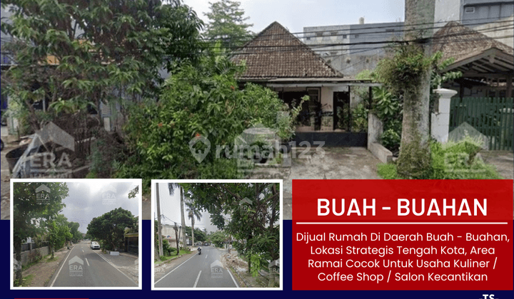 Rumah Di Daerah Buah Buahan, Lokasi Strategis Tengah Kota 1