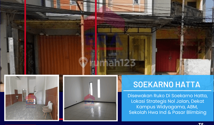 Disewakan Ruko Di Soekarno Hatta, Lokasi Strategis Nol Jalan 1