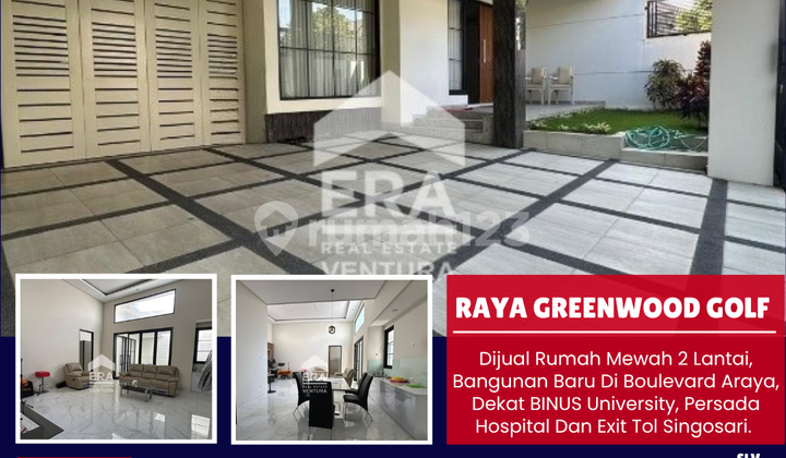 Rumah Mewah 2 Lantai, Bangunan Baru Di Boulevard Araya
