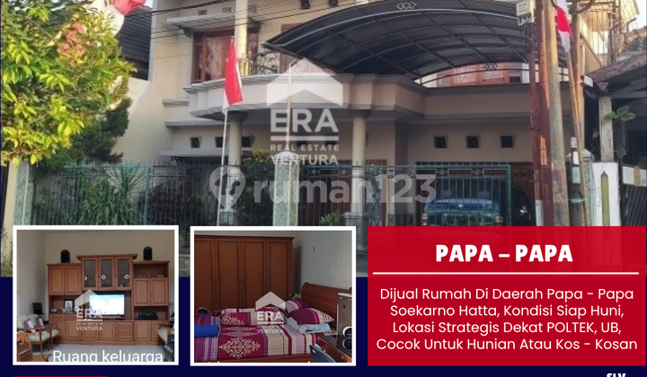 Dijual Rumah di Daerah Papa - Papa Soekarno Hatta Dekat Ub