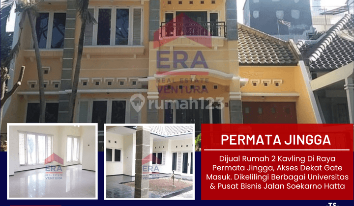 Rumah 2 Kavling Di Raya Permata Jingga, Akses Dekat Gate Masuk 1