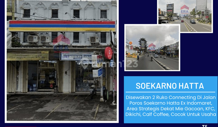 Disewakan 2 Ruko Connecting Di Soekarno Hatta Ex Indomaret 1