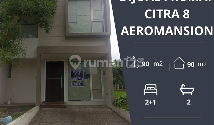 Dijual Cepat Rumah di Citra Garden 8 Cluster Aeromansion 