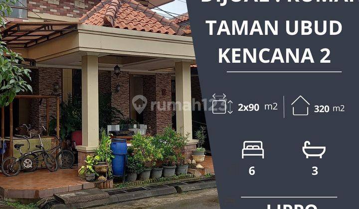 Dijual Cepat Unit Rumah di Taman Ubud Kencana Lippo Karawaci  1