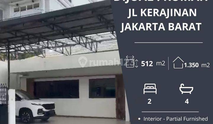 Dijual Cepat Unit Rumah di Jalan Kerajinan Jakarta Barat 1