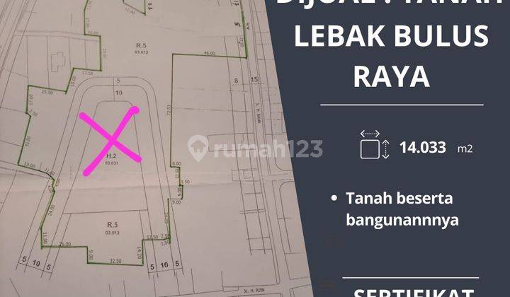 Dijual Cepat Tanah Beserta Bangunanny di Lebak Bulus Raya 1 1