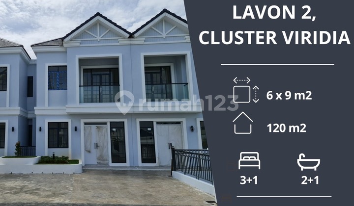 Dijual cepat rumah lavon 2 cluster viridia bisa nego sudah SHM